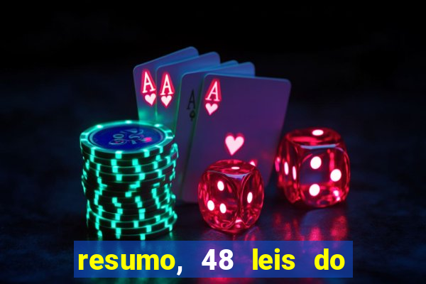 resumo, 48 leis do poder pdf